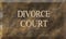 Divorce Advice for Men – 3 What Not to Dos